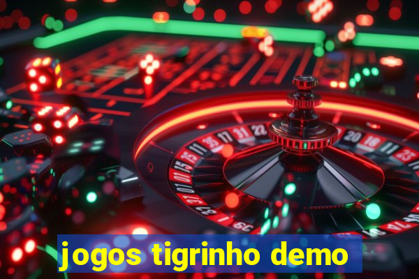 jogos tigrinho demo